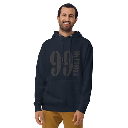 99 Problems Hoodie Hoodie 79.99 99, Hoodie, Problems JLR Design