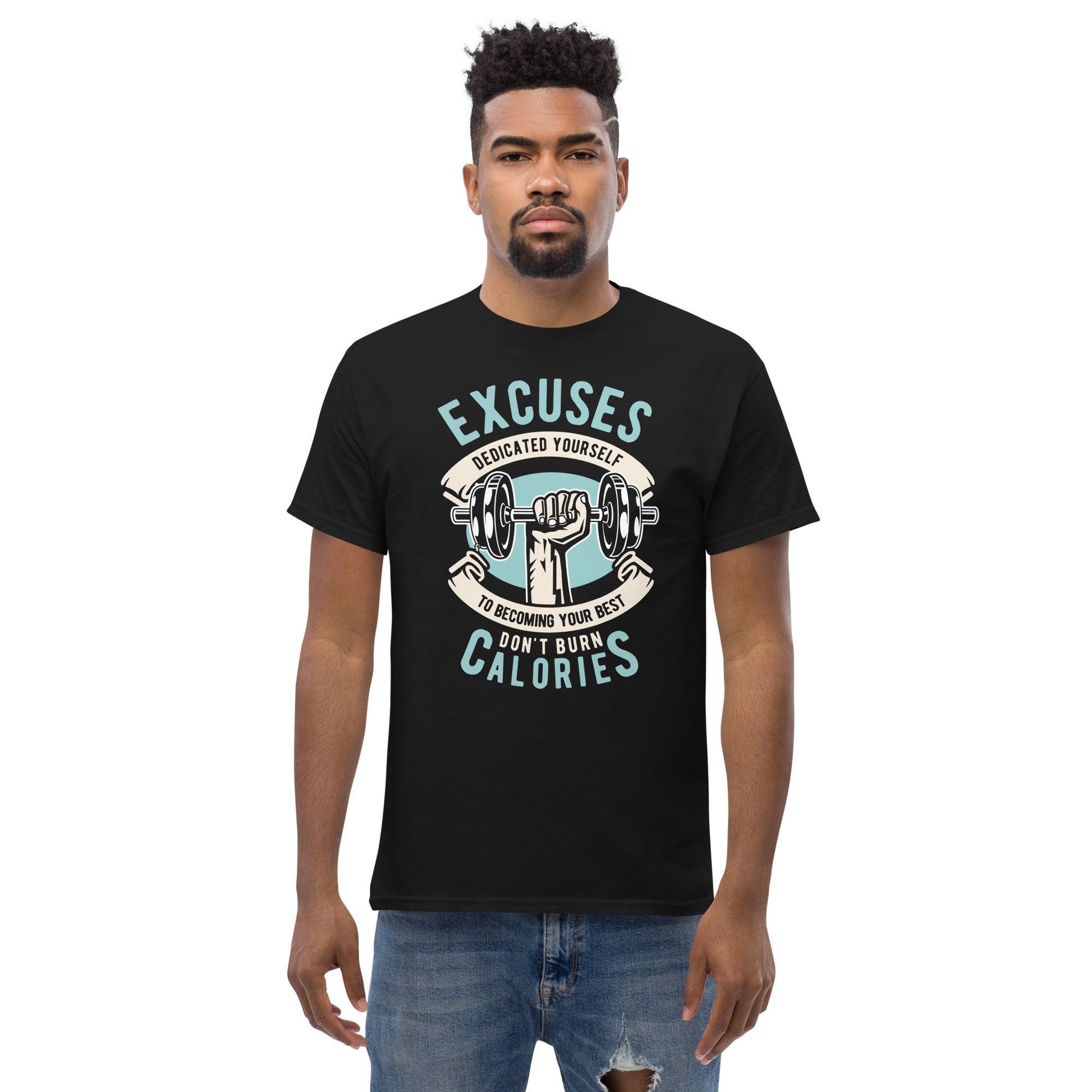 Excuses don't burn Calories Herren-T-Shirt T-Shirt 29.99 burn, Calories, Excuses, Herren, T-Shirt JLR Design